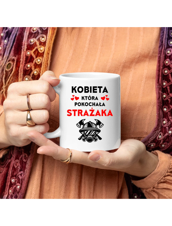 Kobieta, która pokochała strażaka - kubek z nadrukiem