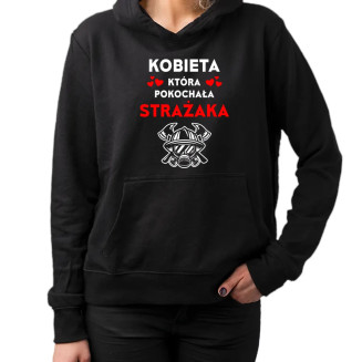 Kobieta, która pokochała strażaka - damska bluza z nadrukiem