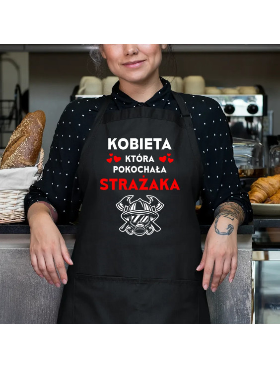 Kobieta, która pokochała strażaka - fartuch z nadrukiem