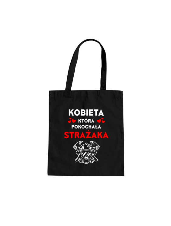 Kobieta, która pokochała strażaka - torba z nadrukiem