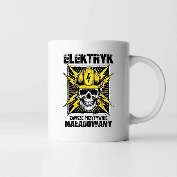 Elektryk - zawsze pozytywnie naładowany - kubek z nadrukiem