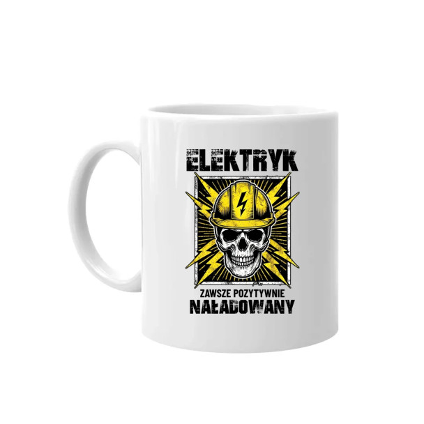 Elektryk - zawsze pozytywnie naładowany - kubek z nadrukiem
