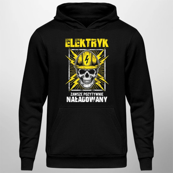 Elektryk - zawsze pozytywnie naładowany - męska bluza z nadrukiem