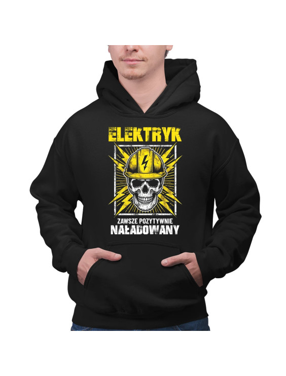 Elektryk - zawsze pozytywnie naładowany - męska bluza z nadrukiem