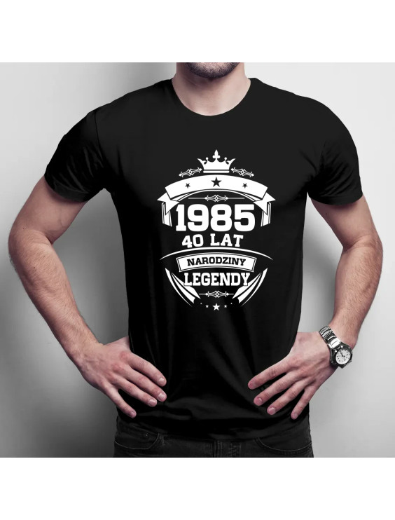 1985 Narodziny legendy 40 lat  - męska koszulka z nadrukiem