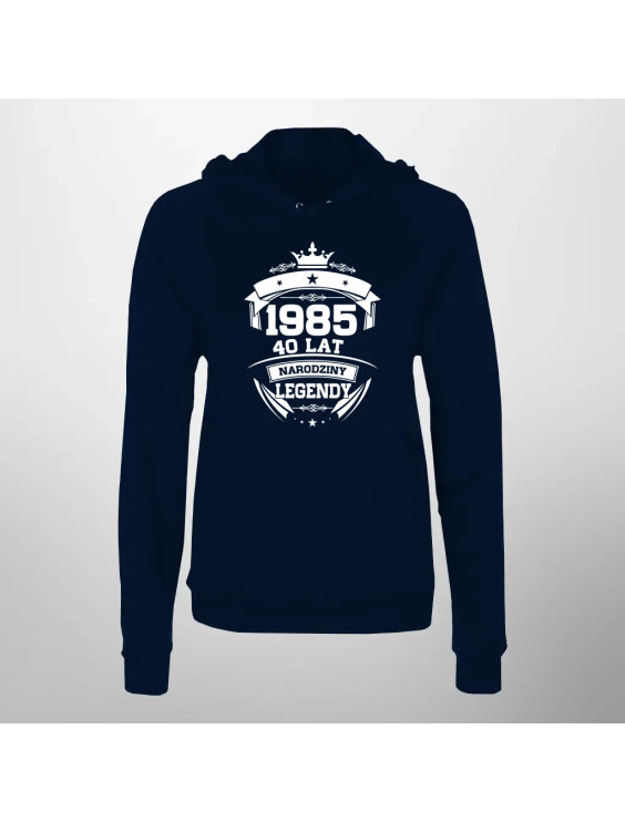 1985 Narodziny legendy 40 lat - damska bluza z nadrukiem