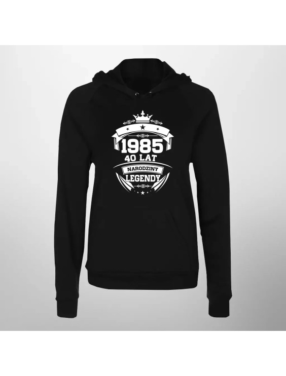 1985 Narodziny legendy 40 lat - damska bluza z nadrukiem