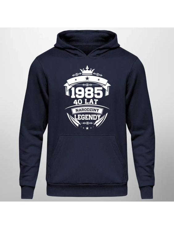 1985 Narodziny legendy 40 lat - męska bluza z nadrukiem