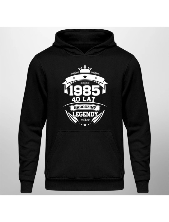 1985 Narodziny legendy 40 lat - męska bluza z nadrukiem
