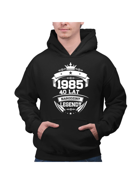 1985 Narodziny legendy 40 lat - męska bluza z nadrukiem
