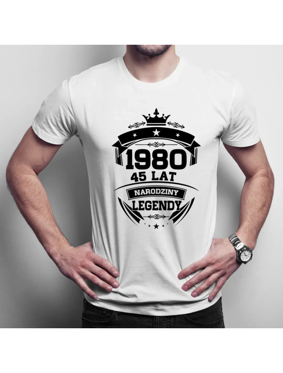 1980 Narodziny legendy 45 lat  - męska koszulka z nadrukiem