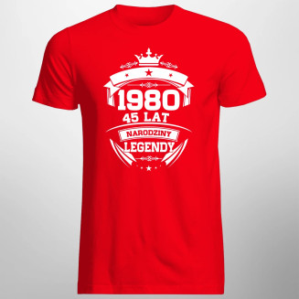 1980 Narodziny legendy 45 lat  - męska koszulka z nadrukiem