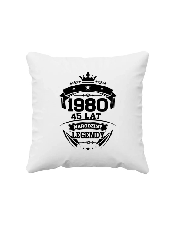 1980 Narodziny legendy 45 lat - poduszka z nadrukiem