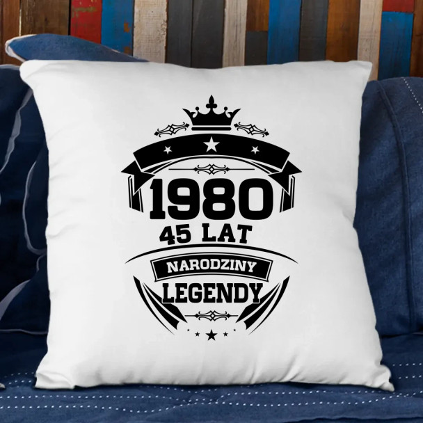 1980 Narodziny legendy 45 lat - poduszka z nadrukiem