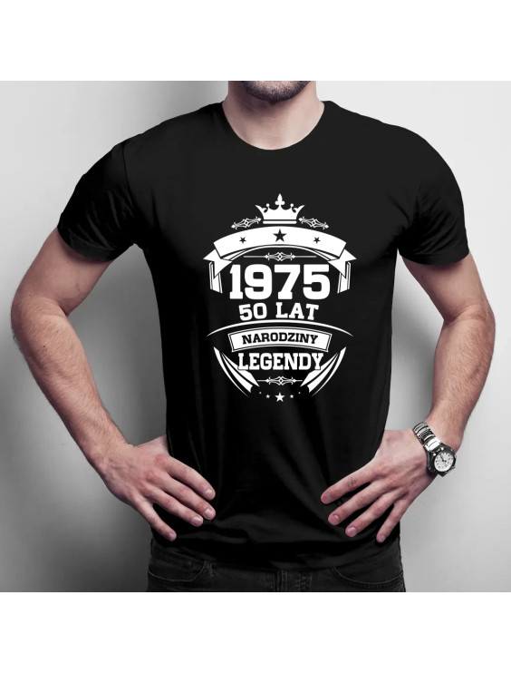 1975 Narodziny legendy 50 lat  - męska koszulka z nadrukiem