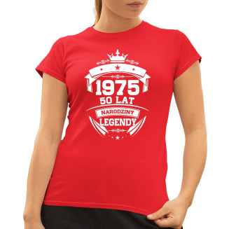 1975 Narodziny legendy 50 lat - damska koszulka z nadrukiem