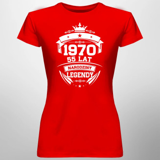 1970 Narodziny legendy 55 lat - damska koszulka z nadrukiem