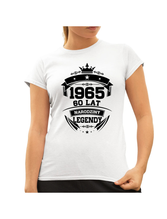 1965 Narodziny legendy 60 lat - damska koszulka z nadrukiem