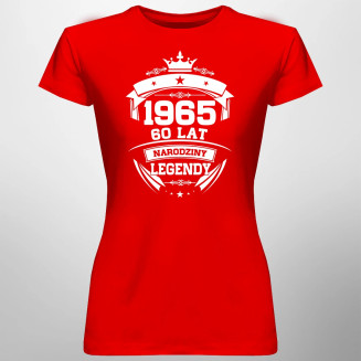 1965 Narodziny legendy 60 lat - damska koszulka z nadrukiem