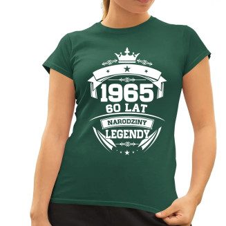 1965 Narodziny legendy 60 lat - damska koszulka z nadrukiem