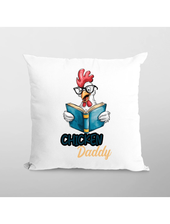 Chicken daddy - poduszka z nadrukiem