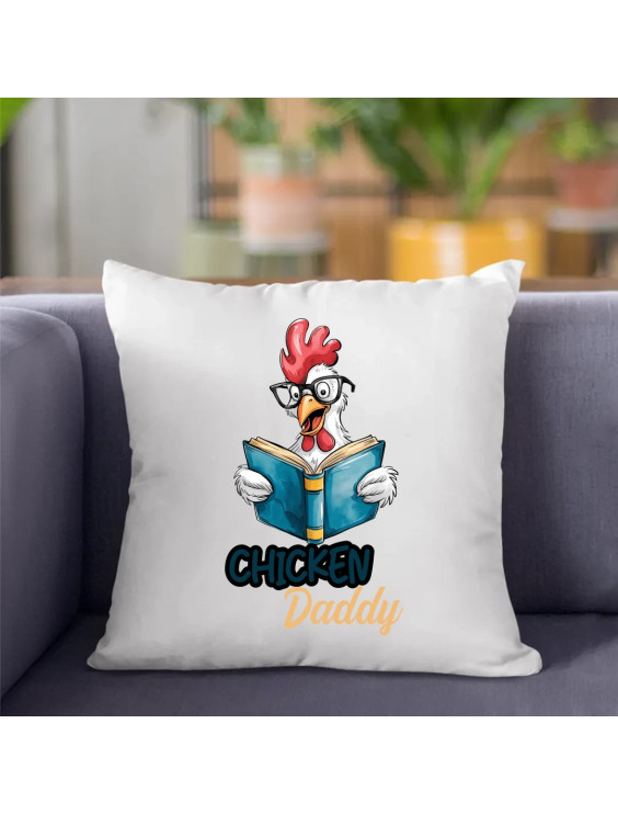 Chicken daddy - poduszka z nadrukiem