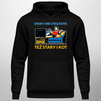 Stary: nie chcę kota, też stary i kot - męska bluza z nadrukiem