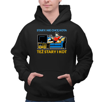 Stary: nie chcę kota, też stary i kot - męska bluza z nadrukiem