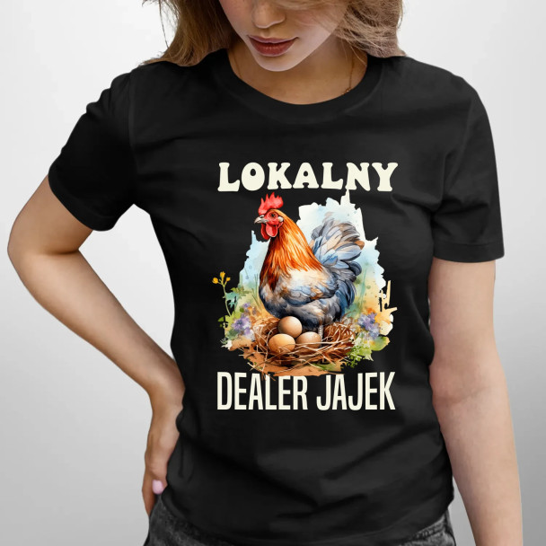 Lokalny dealer jajek - damska koszulka z nadrukiem