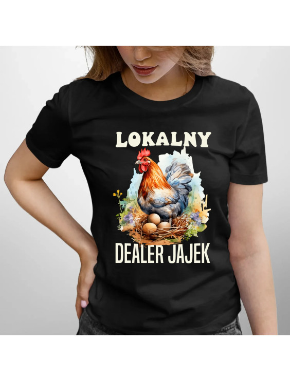 Lokalny dealer jajek - damska koszulka z nadrukiem