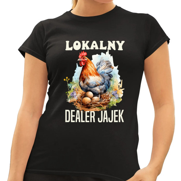 Lokalny dealer jajek - damska koszulka z nadrukiem