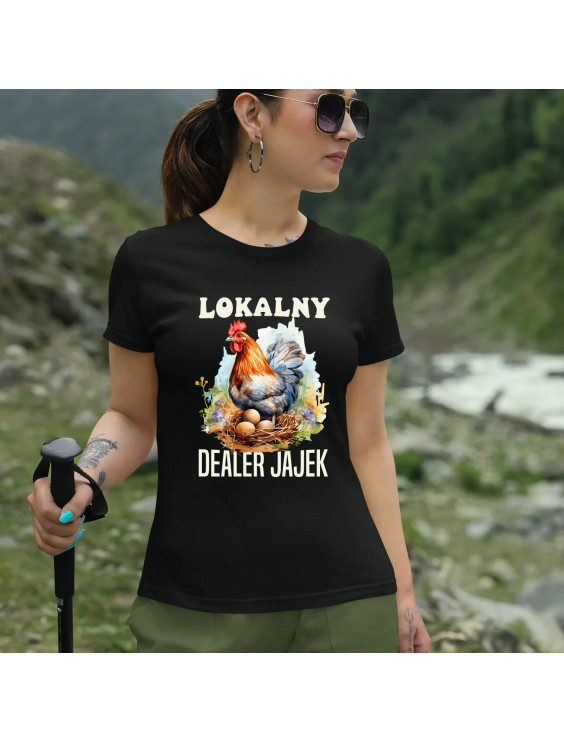 Lokalny dealer jajek - damska koszulka z nadrukiem