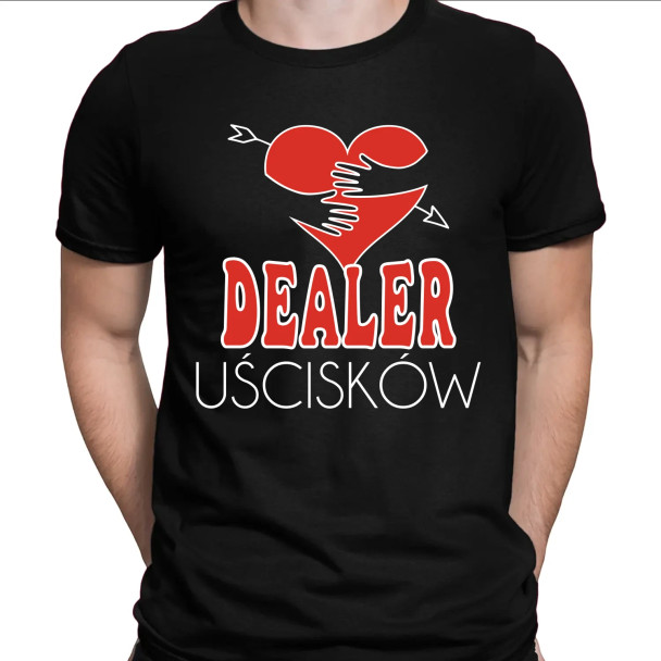 Dealer Uścisków  - męska koszulka z nadrukiem