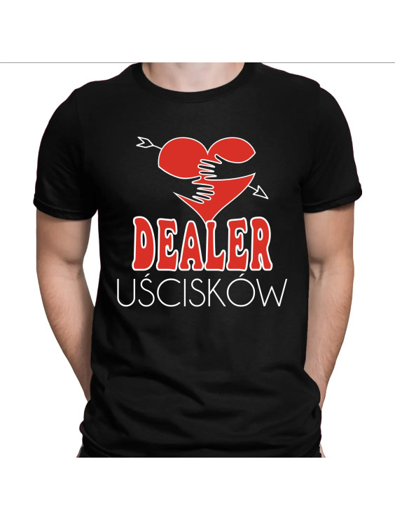 Dealer Uścisków  - męska koszulka z nadrukiem