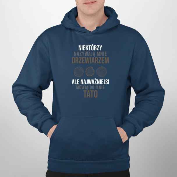 Niektórzy nazywają mnie drzewiarzem - męska bluza z nadrukiem