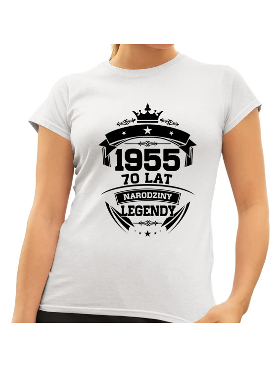 1955 Narodziny legendy 70 lat - damska koszulka z nadrukiem
