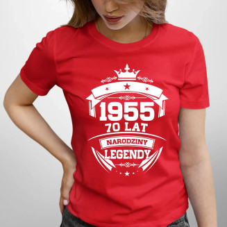 1955 Narodziny legendy 70 lat - damska koszulka z nadrukiem