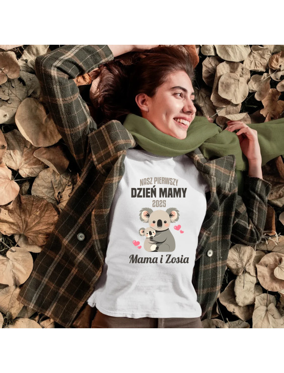 Nasz pierwszy dzień mamy v2 - damska koszulka z nadrukiem - produkt personalizowany