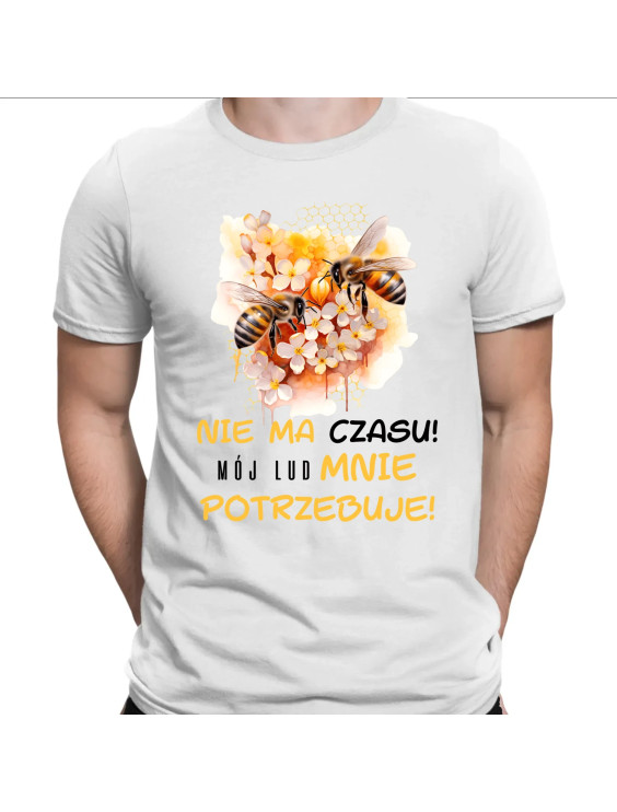 nie ma czasu! mój lud mnie potrzebuje!  - męska koszulka z nadrukiem