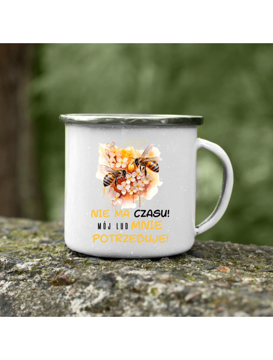 nie ma czasu! mój lud mnie potrzebuje! - kubek emaliowany z nadrukiem