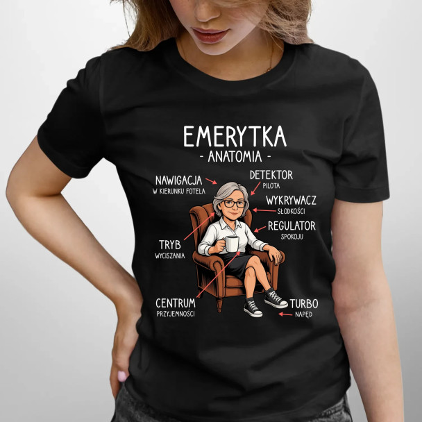 Anatomia emerytki - damska koszulka z nadrukiem