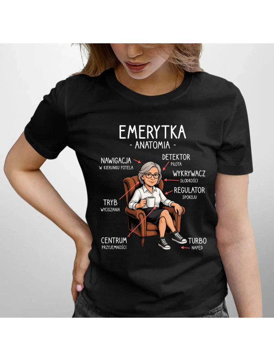 Anatomia emerytki - damska koszulka z nadrukiem