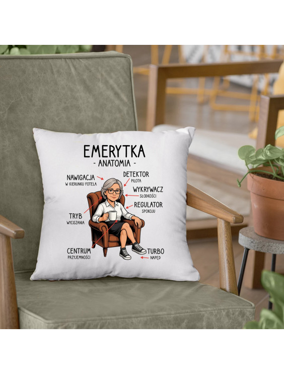 Anatomia emerytki - poduszka z nadrukiem