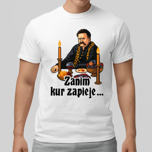 Zanim kur zapieje  - męska koszulka z nadrukiem
