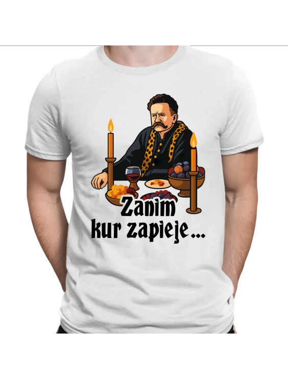 Zanim kur zapieje  - męska koszulka z nadrukiem
