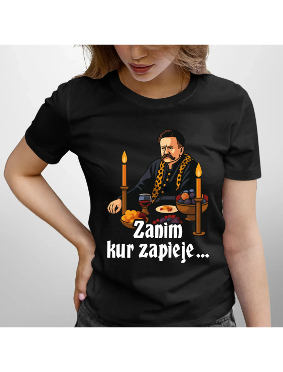 Zanim kur zapieje - damska koszulka z nadrukiem