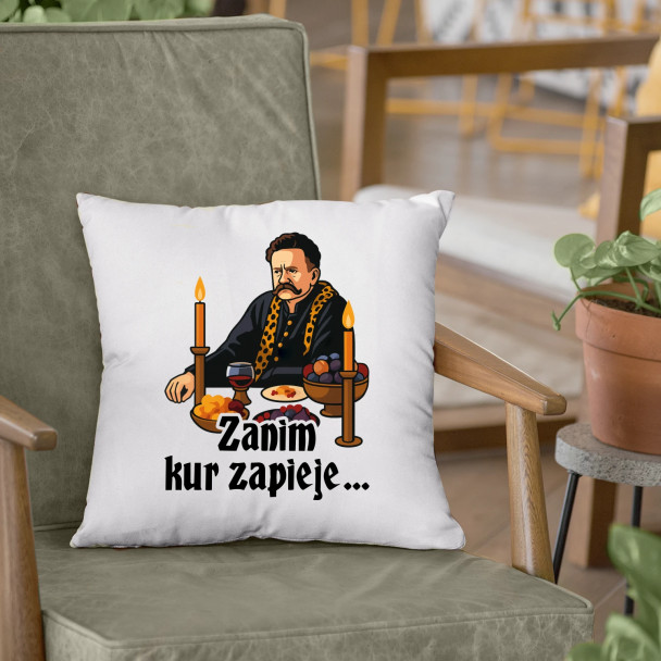 Zanim kur zapieje - poduszka z nadrukiem