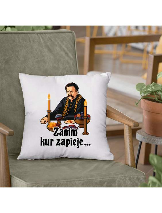 Zanim kur zapieje - poduszka z nadrukiem