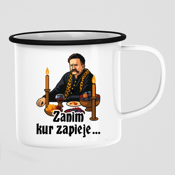 Zanim kur zapieje - kubek emaliowany z nadrukiem