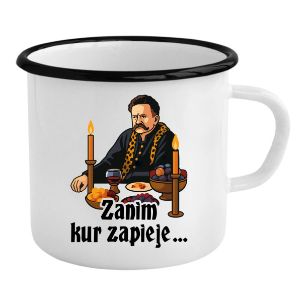 Zanim kur zapieje - kubek emaliowany z nadrukiem